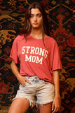 Strong Mom - Graphic Tee